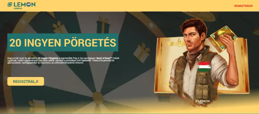 Lemon Casino befizet&eacute;s n&eacute;lk&uuml;li b&oacute;nusz magyar j&aacute;t&eacute;kosoknak, regisztr&aacute;ci&oacute;hoz k&ouml;t&ouml;tt ingyenes p&ouml;rget&eacute;s prom&oacute;ci&oacute;val